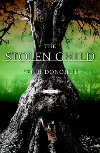 Keith Donohue: The Stolen Child